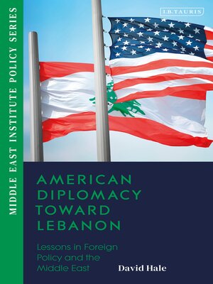 cover image of American Diplomacy Toward Lebanon